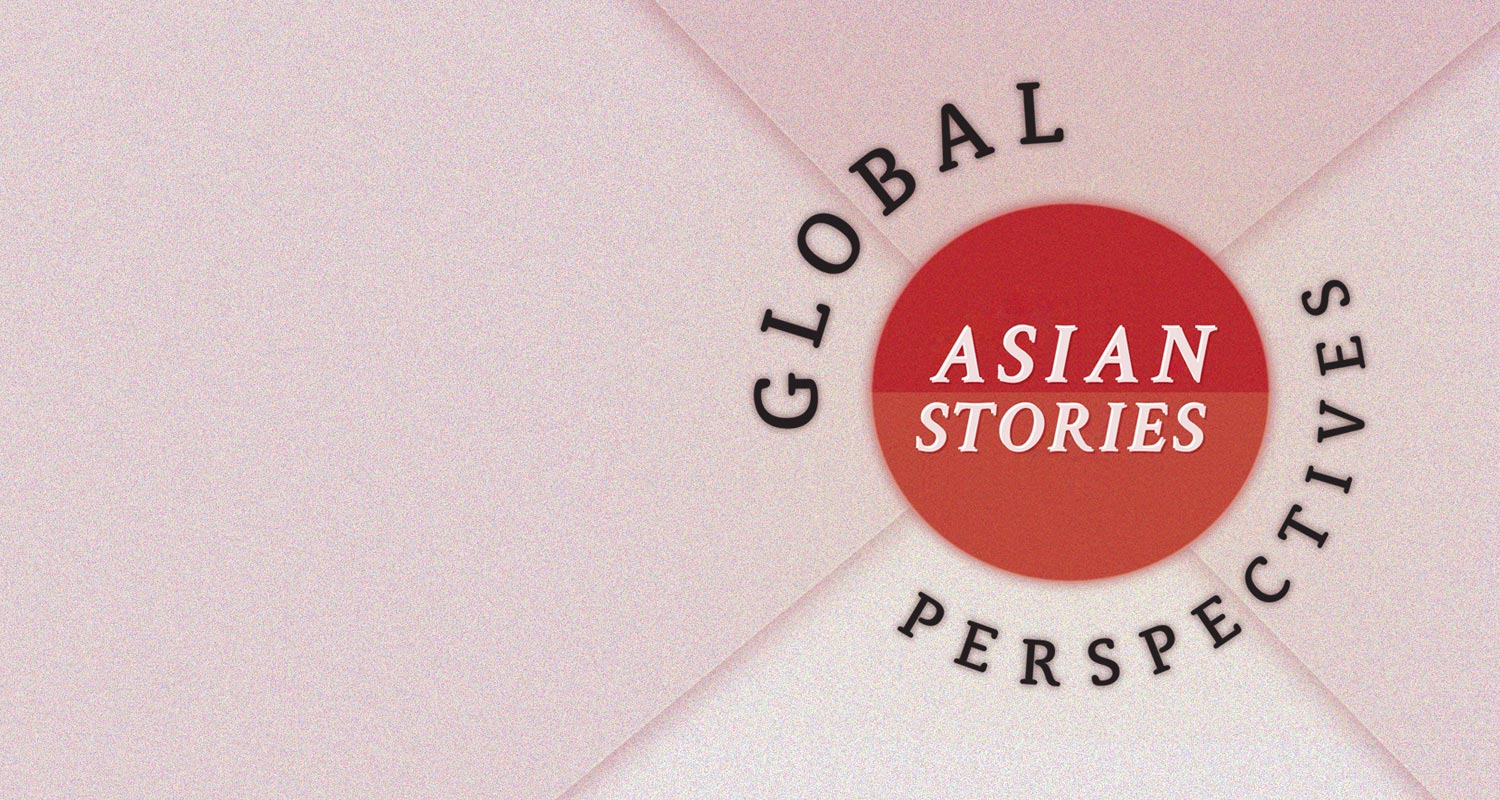 Asian Stories, Global Perspectives